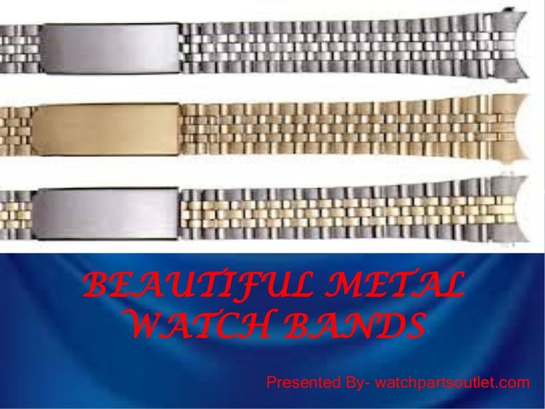 Advantages Of Metal Watch Bands