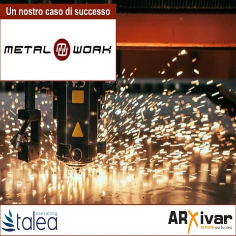 ARXivar per Metalwork | Gestione di processi di produzione