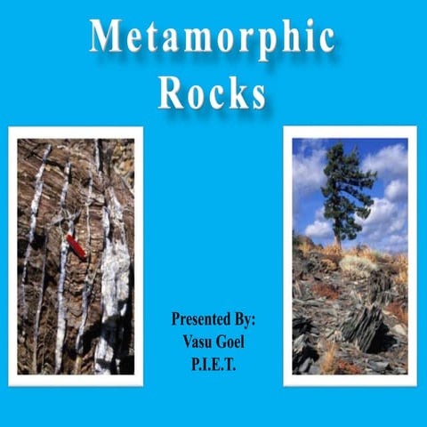 Metamorphic rocks