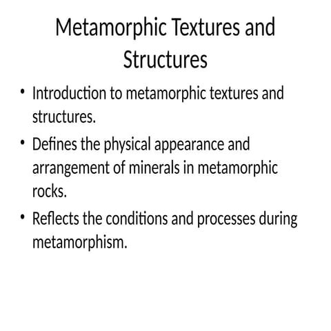 Metamorphic_Textures_Structures_With_Figures.pptx