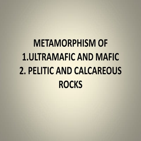 Metamorphism  of different Rocks