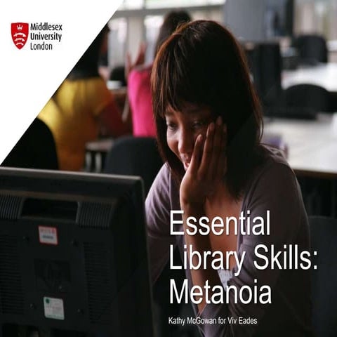 Metanoia essential library skills 2014