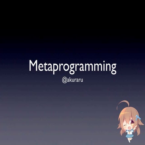 Metaprogramming | PPT