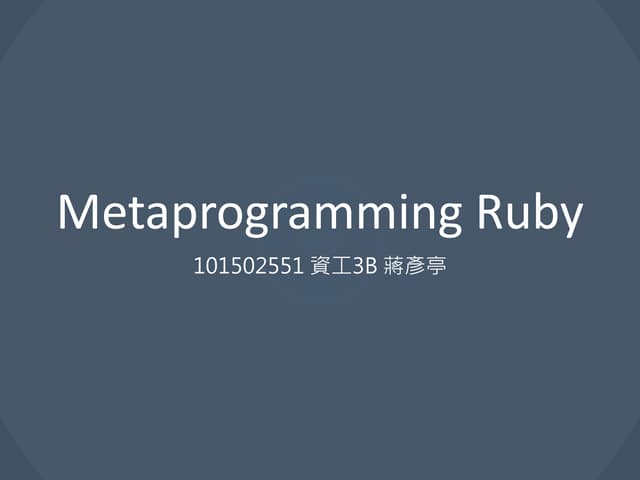 Metaprogramming ruby