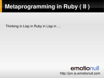 Metaprogramming in Ruby