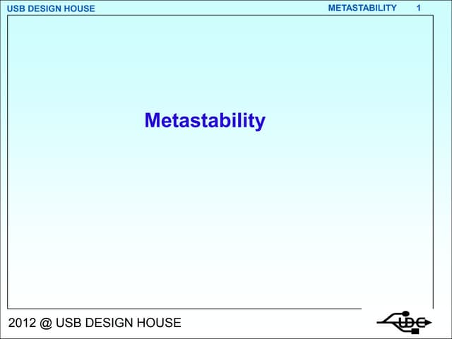 Metastability