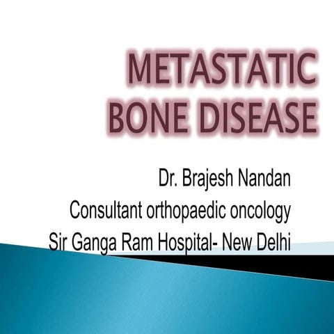 Metastatic bone disease