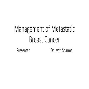 Advances in the management of breast cancer | PPTX