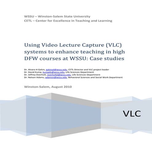 Using Video Lecture Capture (VLC) systems to enhance teaching in high DFW cou...