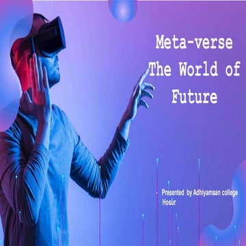 Metaverse Presentation as the furture of the world