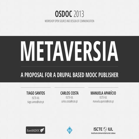 Metaversia: A proposal for a Drupal based MOOC publisher