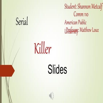 COMM110 Final Project: Serial Killer Slides