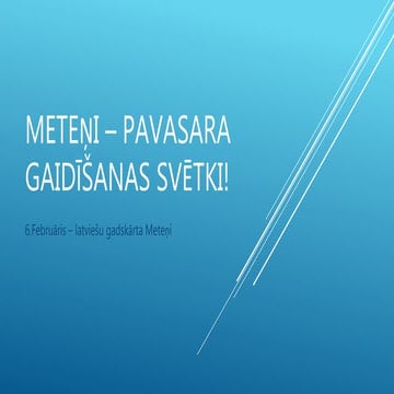 Meteņi - pavasara gaidīšanas svētki! | PPT