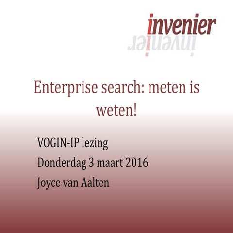 Meten is weten vogin ip workshop 2016 joyce van aalten invenier