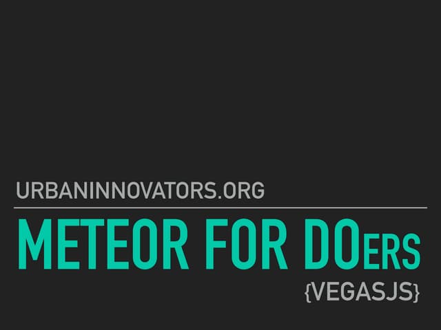 Meteor.js for DOers