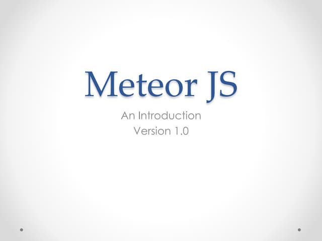 Meteor Introduction