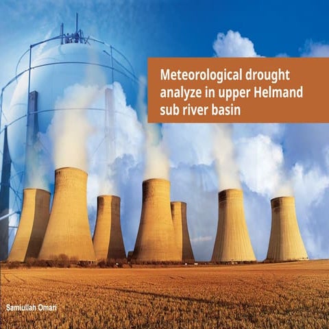 Meteorological drought analyze in upper Helmand sub river.pptx