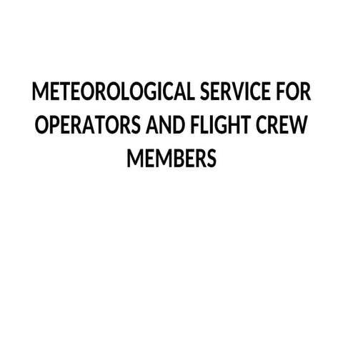 Meteorological Services for International Air  Navigation BB.ppt