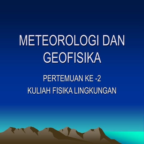 METEOROLOGI DAN GEOFISIKA dalam pembelajaran | PPT
