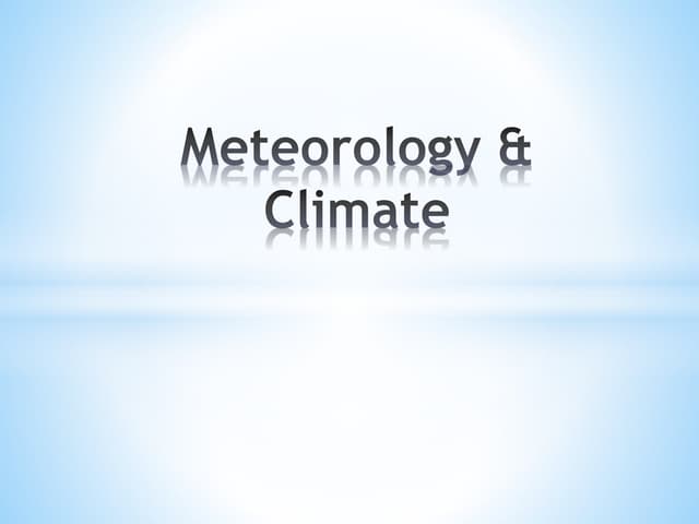 Meteorology and Climate