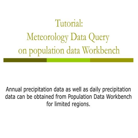 Population Data Workbench - Meteorology Data Query