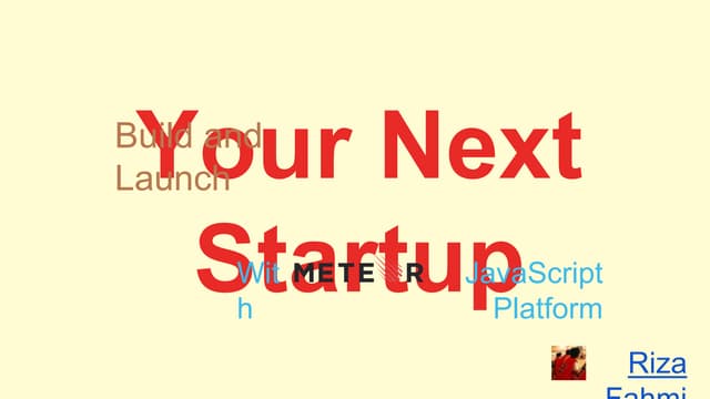 Meteor JavaScript Platform: The Perfect Match For (Lean) Startups