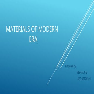 Meterials of modern era
