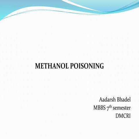 Methanol posioning