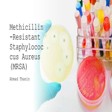 Methicillin-resistant Staphylococcus Aureus (MRSA)