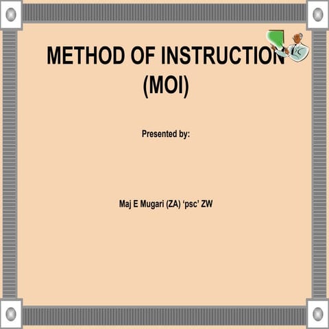 Comprehensive Method of Instruction (MOI) for Effective Military ...