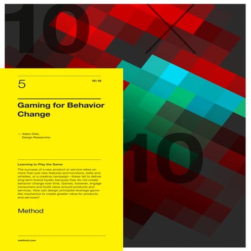 Gaming For Behavior Change