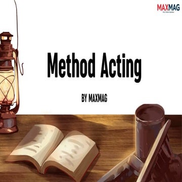 Method Acting The Immersive Art That Blurs the Line Between Actor and ...