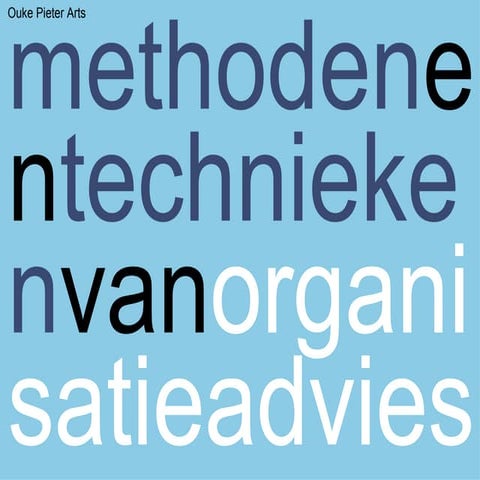 Methoden en technieken van organisatieadvies 