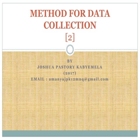 Method for data collection 2 | PPT