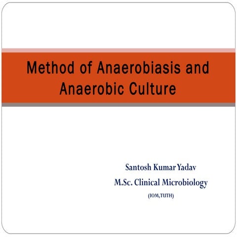 Method of Anaerobiasis and Anaerobic culture