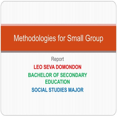 Methodologies for small group Part 2