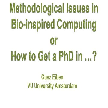 Methodological Issues in Bio-inspired Computing or How to Get a PhD in?