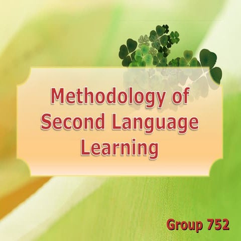 Methodology of second language learning