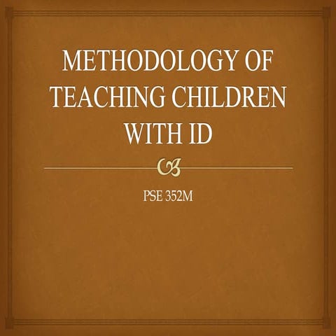 Methodology of Teaching Children with Intellectual Diability