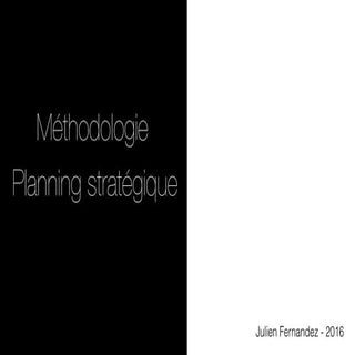 Méthodo planning strat