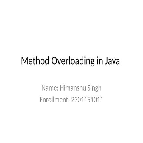 Comprehensive Guide to Method Overloading in Java Programming | PPTX