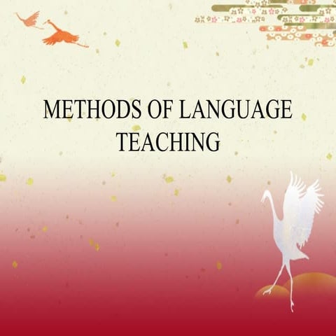 Methods of-language-teaching