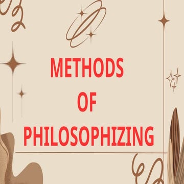 Philosophy - Methods-of-Philosophizing.pptx