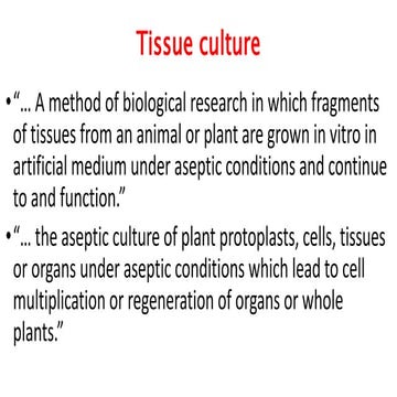 METHODS AND APPLICATIONS OF TISSUE CULTURE.pptx