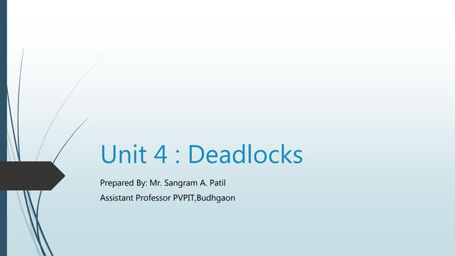 Methods for handling deadlock