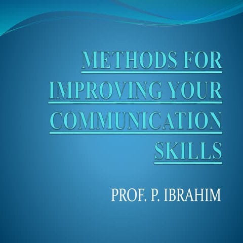 Methods for Improving your Communication Skills  