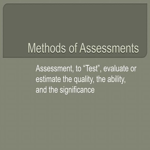 Methods of assessments