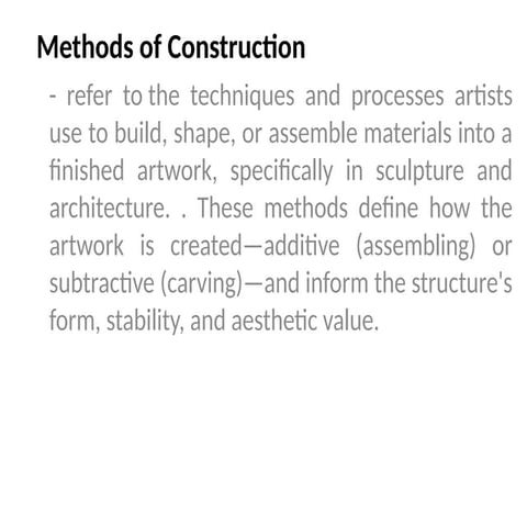 Comprehensive Methods of Construction in Sculpture and Architecture | PPTX