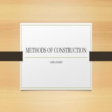 Methods of construction  .