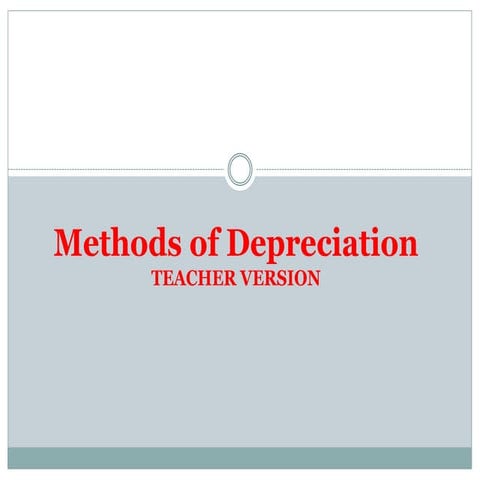 Methods of Depreciation Power Point Presentation.ppt